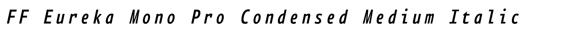 FF Eureka Mono Pro Condensed Medium Italic image